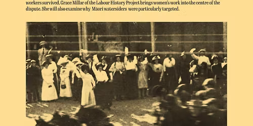 Fred Evans Memorial Lecture: The Material History of the 1951 Waterfront Dispute by Grace Millar