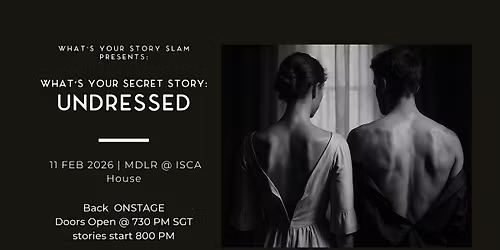 What's Your Secret Story: UNDRESSED
