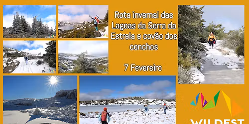WILDEST/Rota invernal das Lagoas da Serra da Estrela e Covão dos Conchos