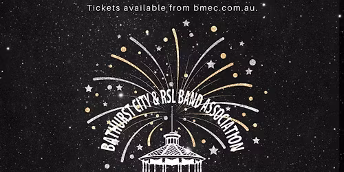 Bathurst City Band 140th Anniversary Dinner Concert