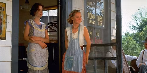 Film Screening: Fried Green Tomatoes (1991)