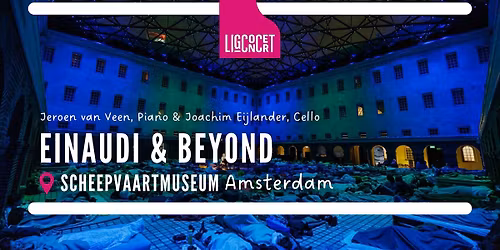 Ligconcert\u00ae EINAUDI & Beyond, PIANO en CELLO