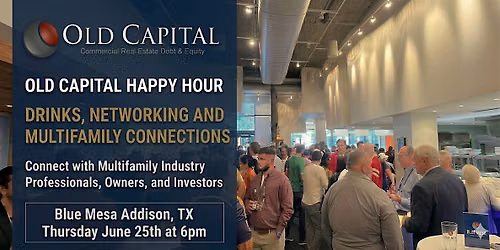 Multifamily Happy Hour with Old Capital