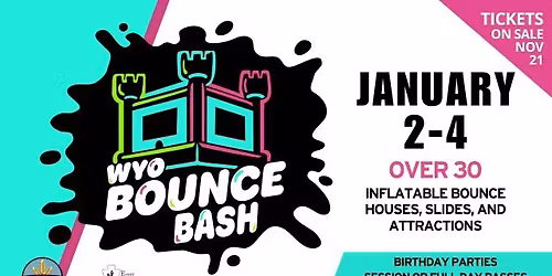 WYO Bounce Bash Presented by Laramie County Events