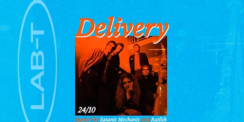 LAB-T\/\/ DELIVERY (Aus) + RATFISH + SATANIC MECHANIC