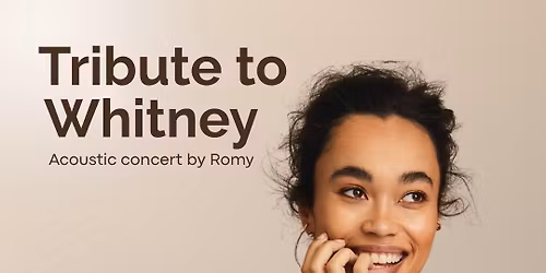 Tribute to Whitney - Acoustic Concert by Romy Monteiro