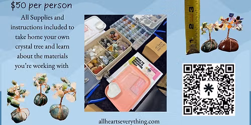 Crystal Tree Making Workshop Camden, ME - Simply Blessed 'N More Gift Shoppe 