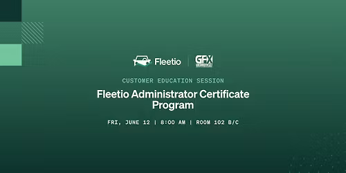 Fleetio Administrator Certificate Program (GFX Live Training)