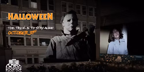 HALLOWEEN ON HALLOWEEN @ Rooftop Cinema Club - Embarcadero