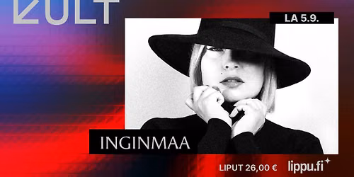 KULT Live: INGINMAA