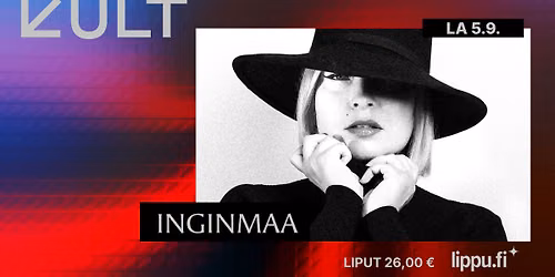 KULT Live: INGINMAA