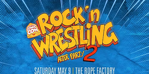 Brantford Comic Con Presents: Rock 'N Wrestling After Party 2