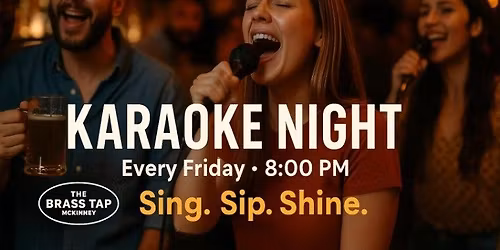 Karaoke Night 8pm-Midnight