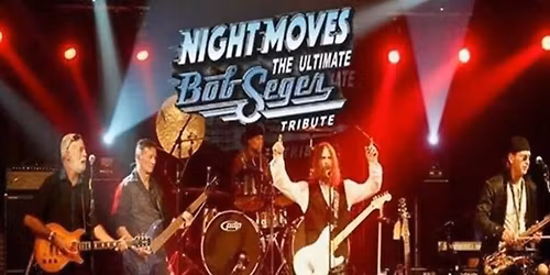 Night Moves-The Ultimate Bob Seger Tribute