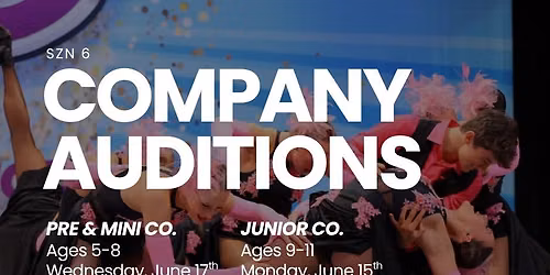 SZN 6 Company Auditions!