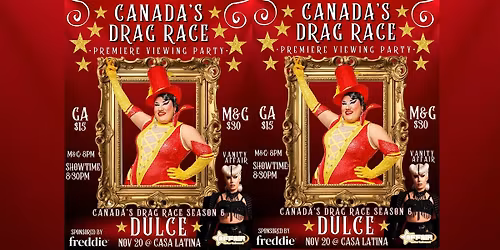 CANADA\u2019S DRAG RACE SEASON 6 VIEWING PARTY