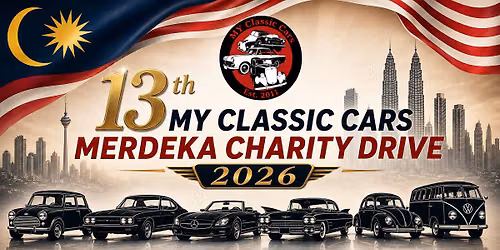 13th MY Classic Cars Merdeka Charity Drive 