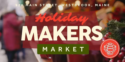 Holiday Makers Market at Mast Landing's Westbrook Taproom