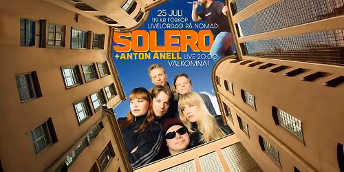 \ud83d\udd25SOLERO + ANTON \u00c5NELL\ud83d\udd25 live p\u00e5 Nomad!