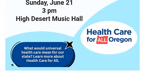 Redmond: Healthcare for All Oregon 