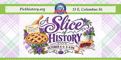 A Slice of History: A Celebration of Pie