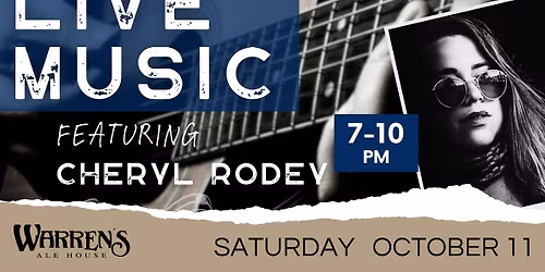 Live Music with Cheryl Rodey @ Warren's Ale House