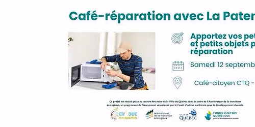 Caf\u00e9-r\u00e9paration CTQ : apportez vos petits \u00e9lectros bris\u00e9s !
