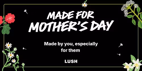 Mother's Day Gift Making at LUSH Eastbourne