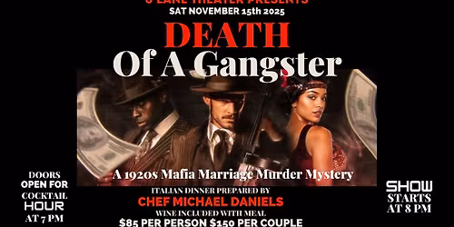 "Death of a Gangster: A 1920s Mafia Marriage Murder Mystery!