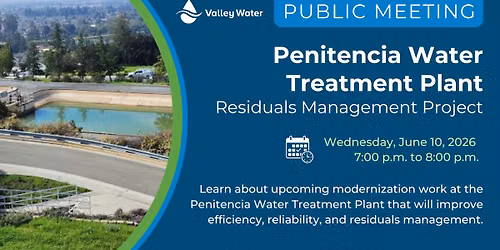 Public Meeting: Penitencia Water Treatment Plant Residuals Management Project