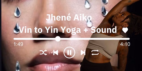 Jhene Aiko Vin 2 Yin Yoga, Incense Workshop & Sound Bath