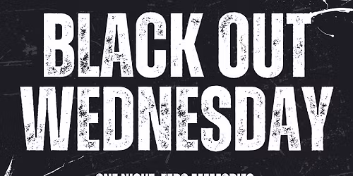Casa's BLACK OUT WEDNESDAY Party!!