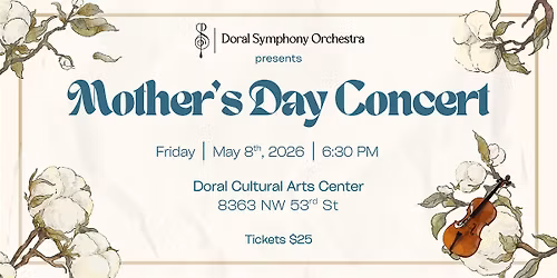 Doral Symphony Orchestra presents: Mother's Day Concert