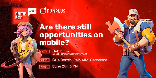 GameBCN Talk! \u00b7 Are there still opportunities on mobile?