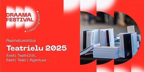 Aastaraamatu "Teatrielu 2025" esitlus | DRAAMA 2026