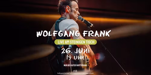 Live am Steinigen Tisch - Wolfgang Frank