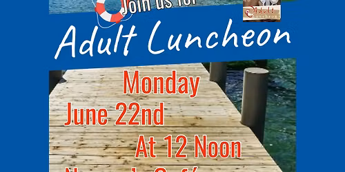 June Adult Luncheon 