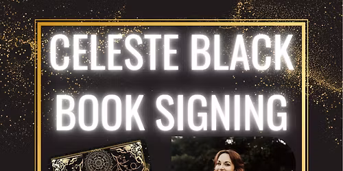 Celeste Black Book Signing!