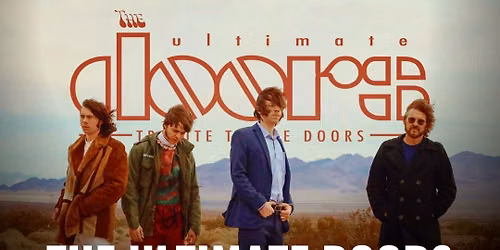 The Ultimate Doors - A Tribute to The Doors