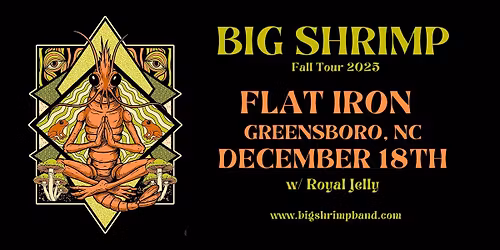 Big Shrimp w\/ Royal Jelly at Flat Iron