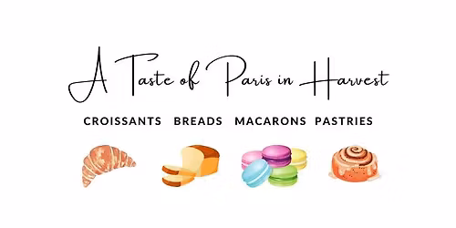 A Taste of Paris in Harvest Popup at Harvest Market Days