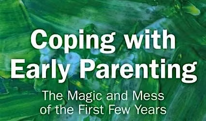 Book Launch for families: Coping with Early Parenting