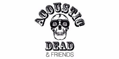 Acoustic Dead & Friends @ Chambers 19 - The Other Side, Doylestown, PA