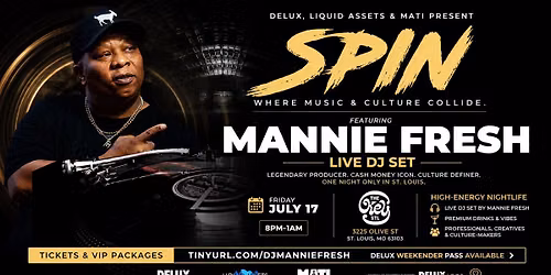 SPIN: Featuring Mannie Fresh LIVE