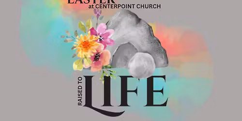 Easter at CenterPoint Church
