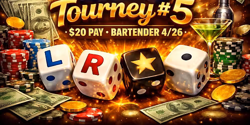 \ud83c\udfb2 LCR #5\ud83c\udfb2 tournament for members and a guest