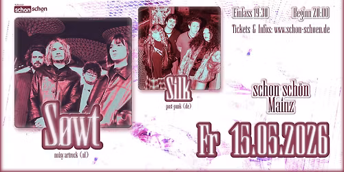 S\u00d8WT + SILK \u2022 Mainz \u2022 schon sch\u00f6n