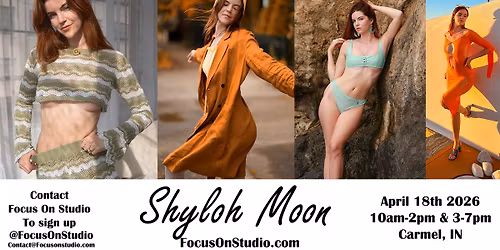 Group shoot with Shyloh Moon- April 18th 2026
