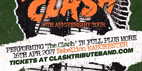 Death Or Glory - A Tribute To The Clash - Debut Album 50th Anniversary & More - Manchester