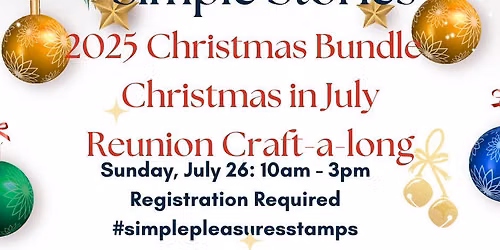 Simple Stories 2025 Christmas Bundle Christmas in July Reunion Craft-a-long
